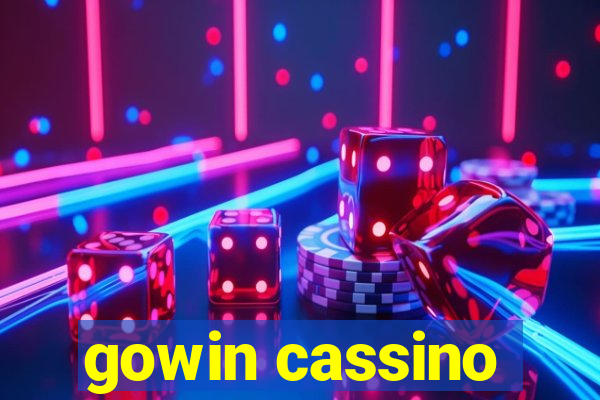 gowin cassino